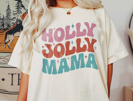 Holly Jolly Mama Tee